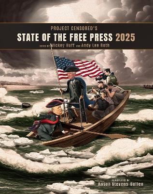 Project Censored's State of the Free Press 2025(English, Paperback, Roth Andy Lee)