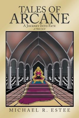 Tales of Arcane(English, Paperback, Estee Michael R)