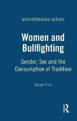 Women and Bullfighting(English, Paperback, Pink Sarah)