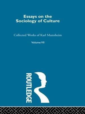 Essays on the Sociology of Culture(English, Hardcover, Mannheim Karl)