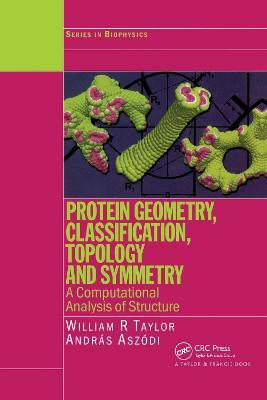 Protein Geometry, Classification, Topology and Symmetry(English, Hardcover, Taylor William R.)