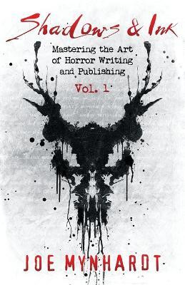Shadows & Ink(English, Paperback, Mynhardt Joe)