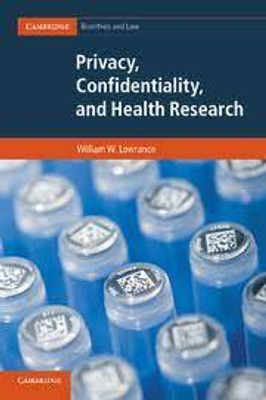 Privacy, Confidentiality, and Health Research(English, Electronic book text, Lowrance William W.)