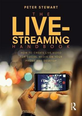 The Live-Streaming Handbook(English, Paperback, Stewart Peter)