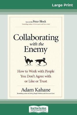 Collaborating with the Enemy(English, Paperback, Kahane Adam)