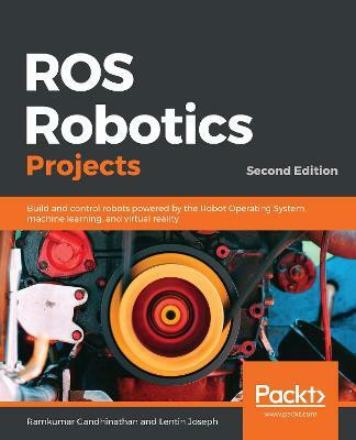 ROS Robotics Projects(English, Paperback, Gandhinathan Ramkumar)