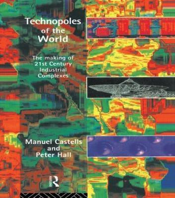 Technopoles of the World(English, Paperback, Castells Manuel)