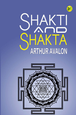 Shakti and Shakta (Edition1st Edition)(English, Hardcover, unknown)