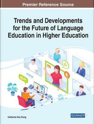 Trends and Developments for the Future of Language Education in Higher Education(English, Hardcover, unknown)