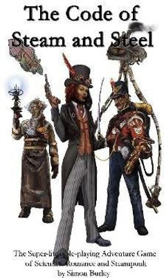 The Code of Steam and Steel(English, Paperback, Burley Simon)