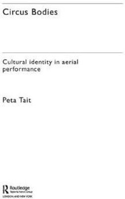 Circus Bodies(English, Hardcover, Tait Peta)
