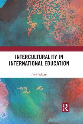 Interculturality in International Education(English, Electronic book text, Jackson Jane)