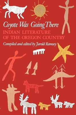 Coyote Was Going There(English, Paperback, unknown)