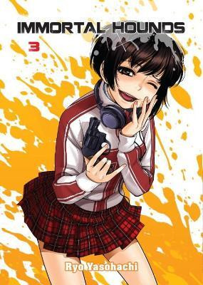 Immortal Hounds 3(English, Paperback, Yasohachi Ryoh)