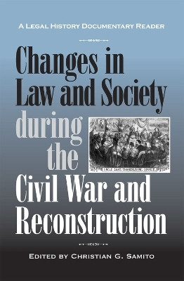 Changes in Law and Society During the Civil War and Reconstruction(English, Paperback, unknown)