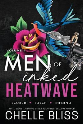 Men of Inked Heatwave(English, Paperback, Bliss Chelle)