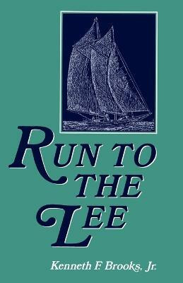 Run to the Lee(English, Paperback, Brooks Kenneth Jr.)