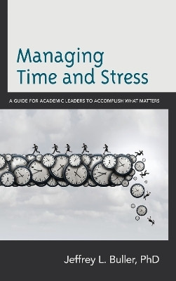 Managing Time and Stress(English, Paperback, Buller Jeffrey L.)