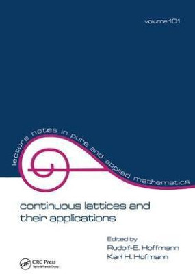 Continuous Lattices and Their Applications(English, Hardcover, Hoffmann Rudolf E.)
