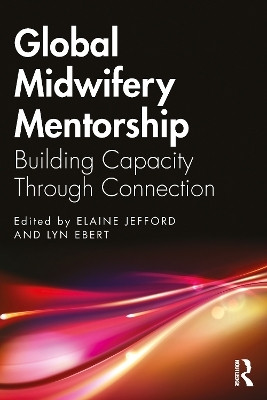 Global Midwifery Mentorship(English, Paperback, unknown)