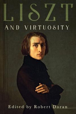 Liszt and Virtuosity(English, Hardcover, unknown)