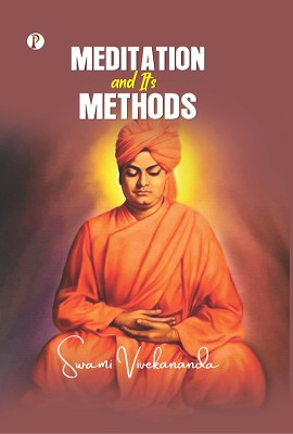 Meditation and Its Method(Hardcover, Swami Vivekananda)