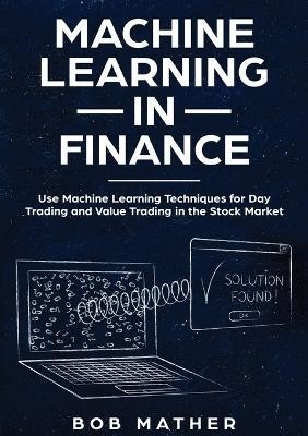 Machine Learning in Finance(English, Paperback, Mather Bob)