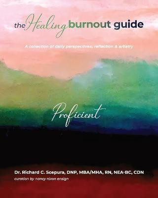 The Healing Burnout Guide(English, Paperback, Scepura Richard C)