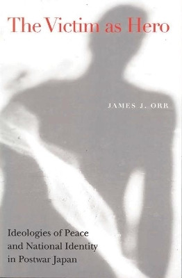 The Victim as Hero(English, Electronic book text, Orr James J.)