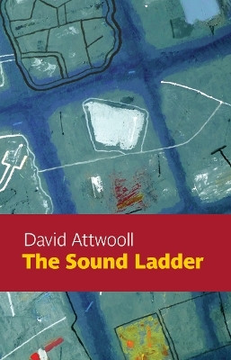 The Sound Ladder(English, Paperback, Attwooll David)