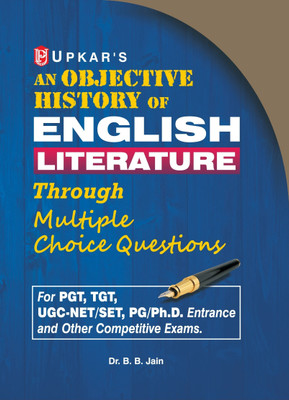 An Objective History of English Literature Through Multiple-Choice Questions for UGC-Net/Slet,Tgt and Pgt(English, Paperback, Jain B. B.)