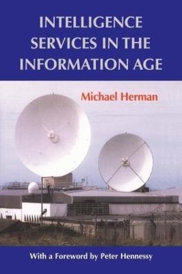 Intelligence Services in the Information Age(English, Paperback, Herman Michael)