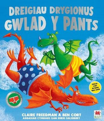 Dreigiau Drygionus Gwlad y Pants(English, Paperback, Freedman Claire)