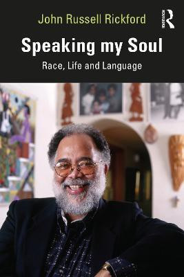 Speaking my Soul(English, Paperback, Rickford John Russell)
