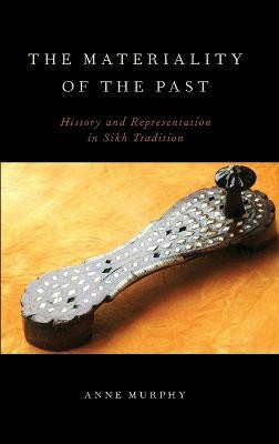 The Materiality of the Past(English, Hardcover, Murphy Anne)