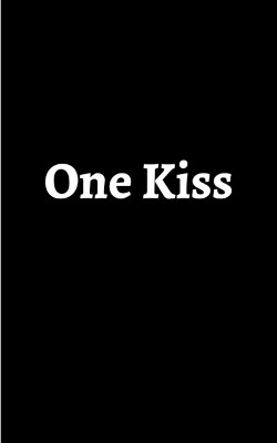 One Kiss(English, Paperback, Ashton Michelle)