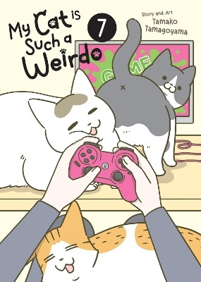 My Cat is Such a Weirdo Vol. 7(English, Paperback, Tamagoyama Tamako)