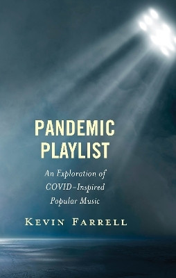 Pandemic Playlist(English, Hardcover, Farrell Kevin)