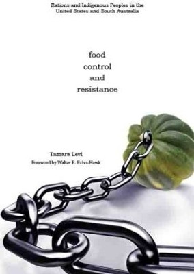 Food, Control, and Resistance(English, Hardcover, Levi Tamara)