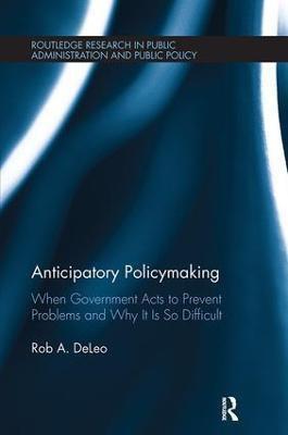 Anticipatory Policymaking(English, Paperback, DeLeo Rob A.)