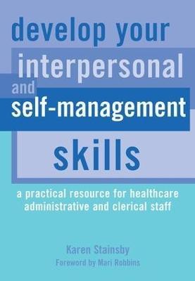 Develop Your Interpersonal and Self-Management Skills(English, Electronic book text, Stainsby Karen)