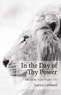 In the Day of Thy Power(English, Paperback, Lambert Lance)