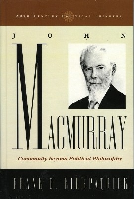 John Macmurray(English, Hardcover, Kirkpatrick Frank G.)