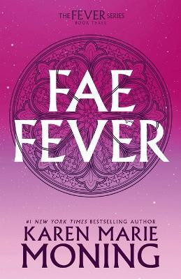 Faefever(English, Paperback, Moning Karen Marie)
