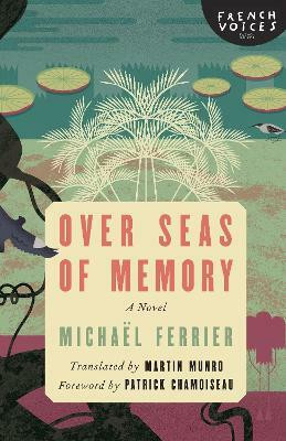 Over Seas of Memory(English, Paperback, Ferrier Michael)
