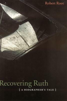Recovering Ruth(English, Paperback, Root Robert)