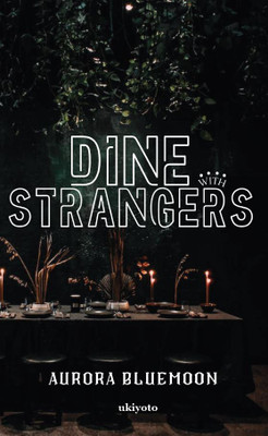 Dine with Strangers(English, Paperback, Moon Aurora Blue)