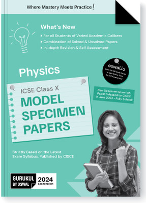 Gurukul Physics Model Specimen Papers for ICSE Class 10 Board Exam 2024 : Fully Solved New SQP Pattern June 2023, Solved & Unsolved Papers, Latest Board Syllabus(Paperback, Oswal Publishers)
