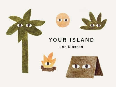 Your Island(English, Board book, Klassen Jon)