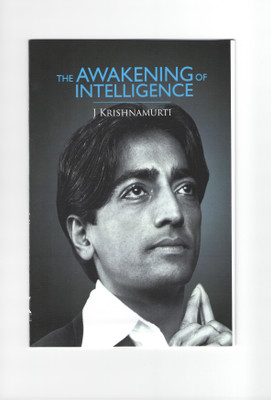 AWAKENING OF INTELLIGENCE(English, Paperback, J Krishnamurti)